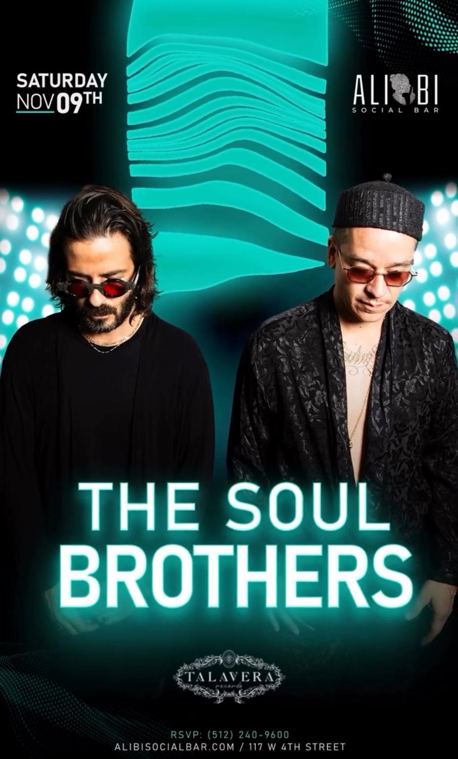 Alibi Social Presents. The Soul Brothers