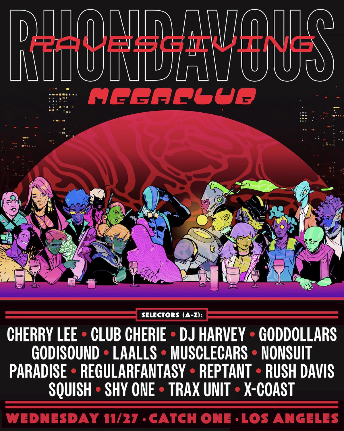 Rhondavous: Ravesgiving Megaclub