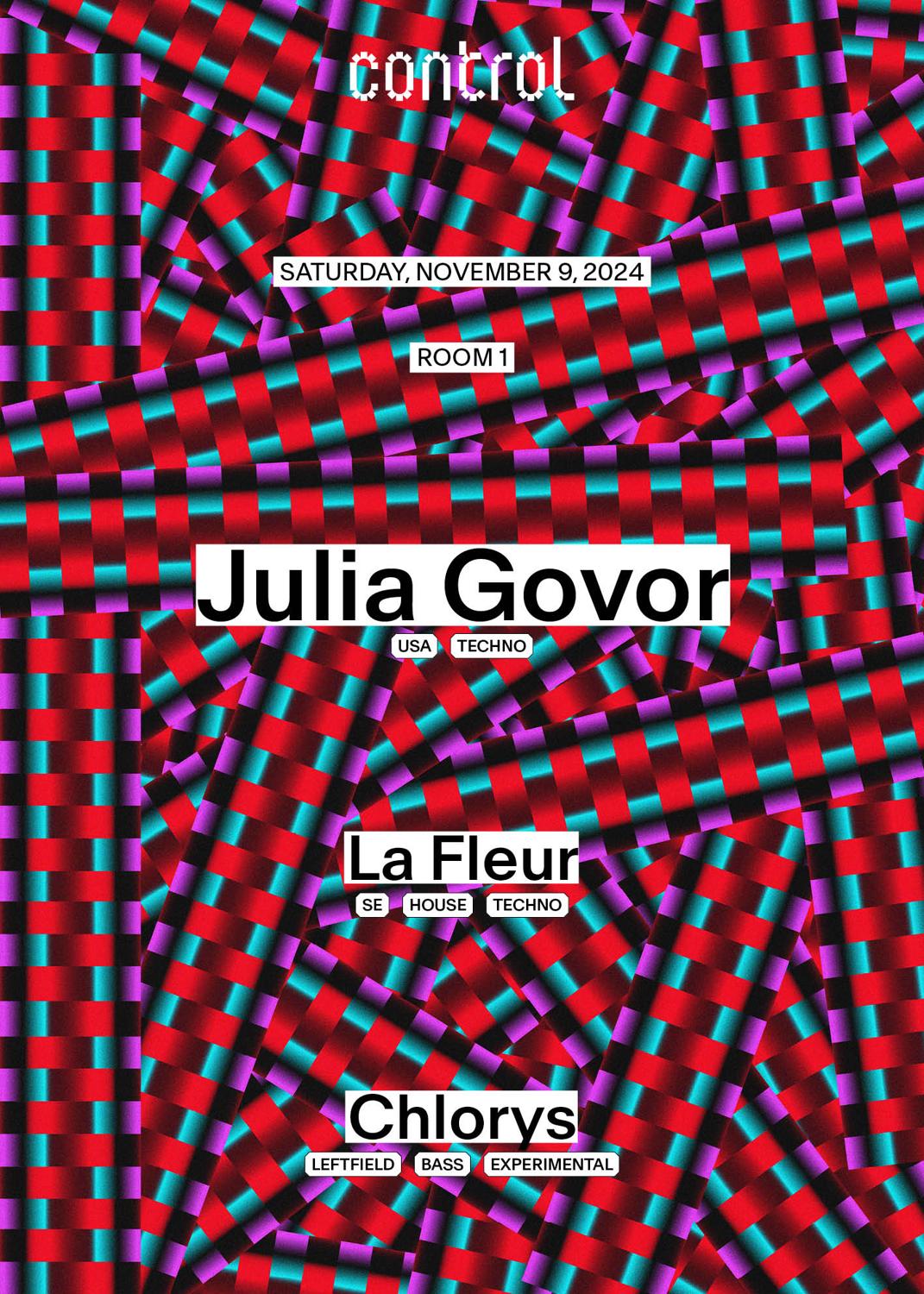 Ctrl Nights: Julia Govor [Usa], La Fleur [Se], Chlorys