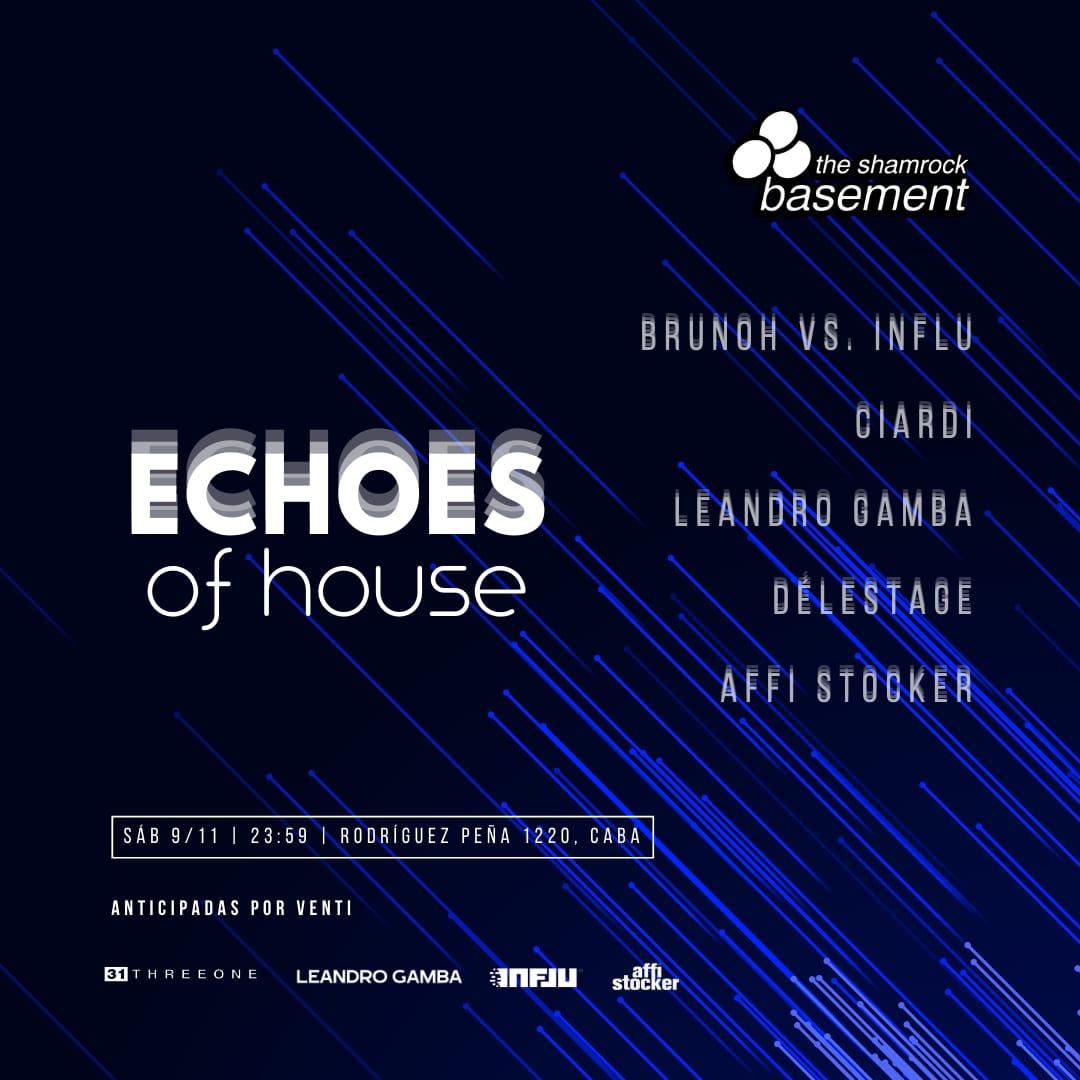 Echoes Of House