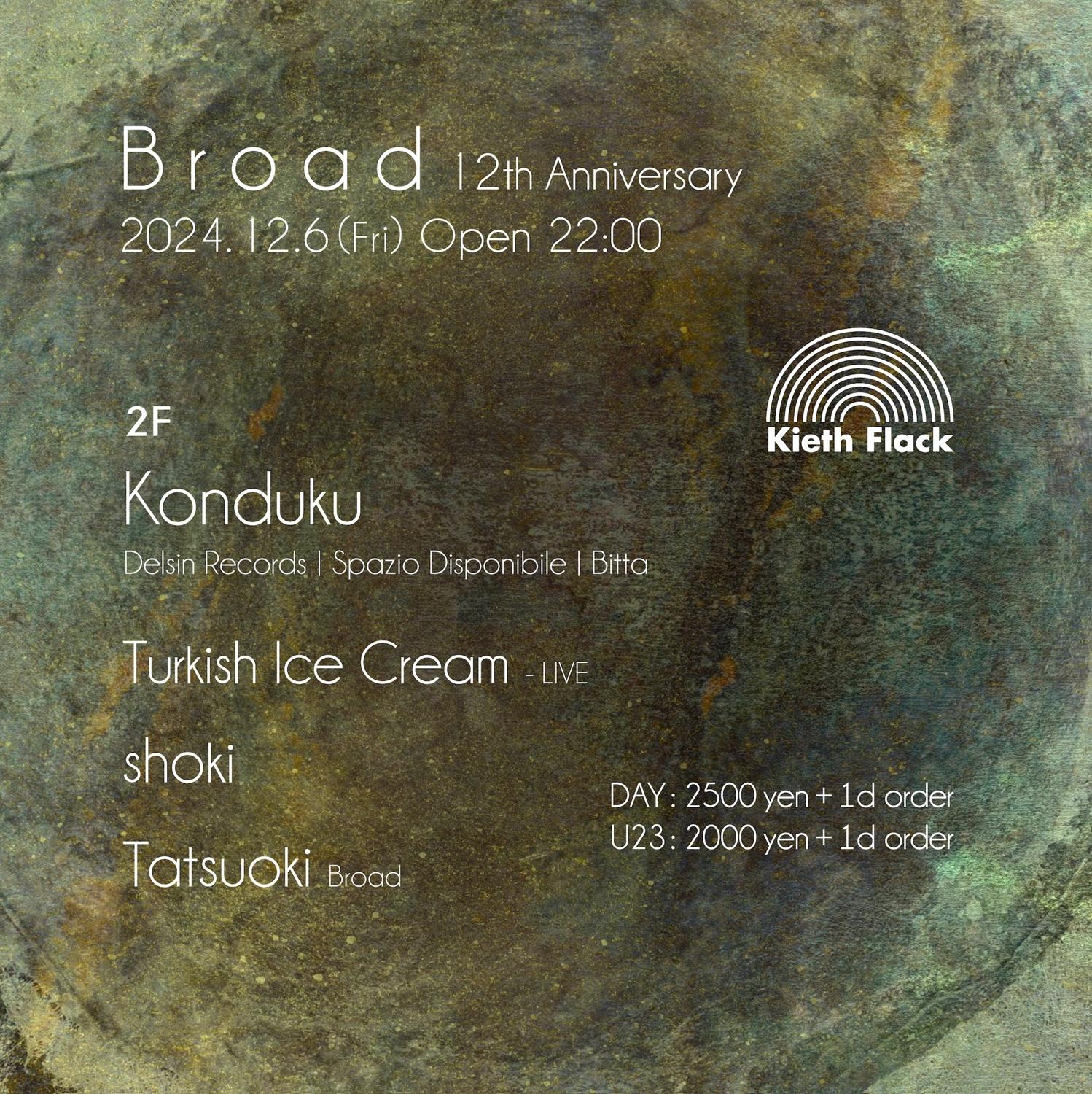 Broad 12Th Anniversary Feat. Konduku