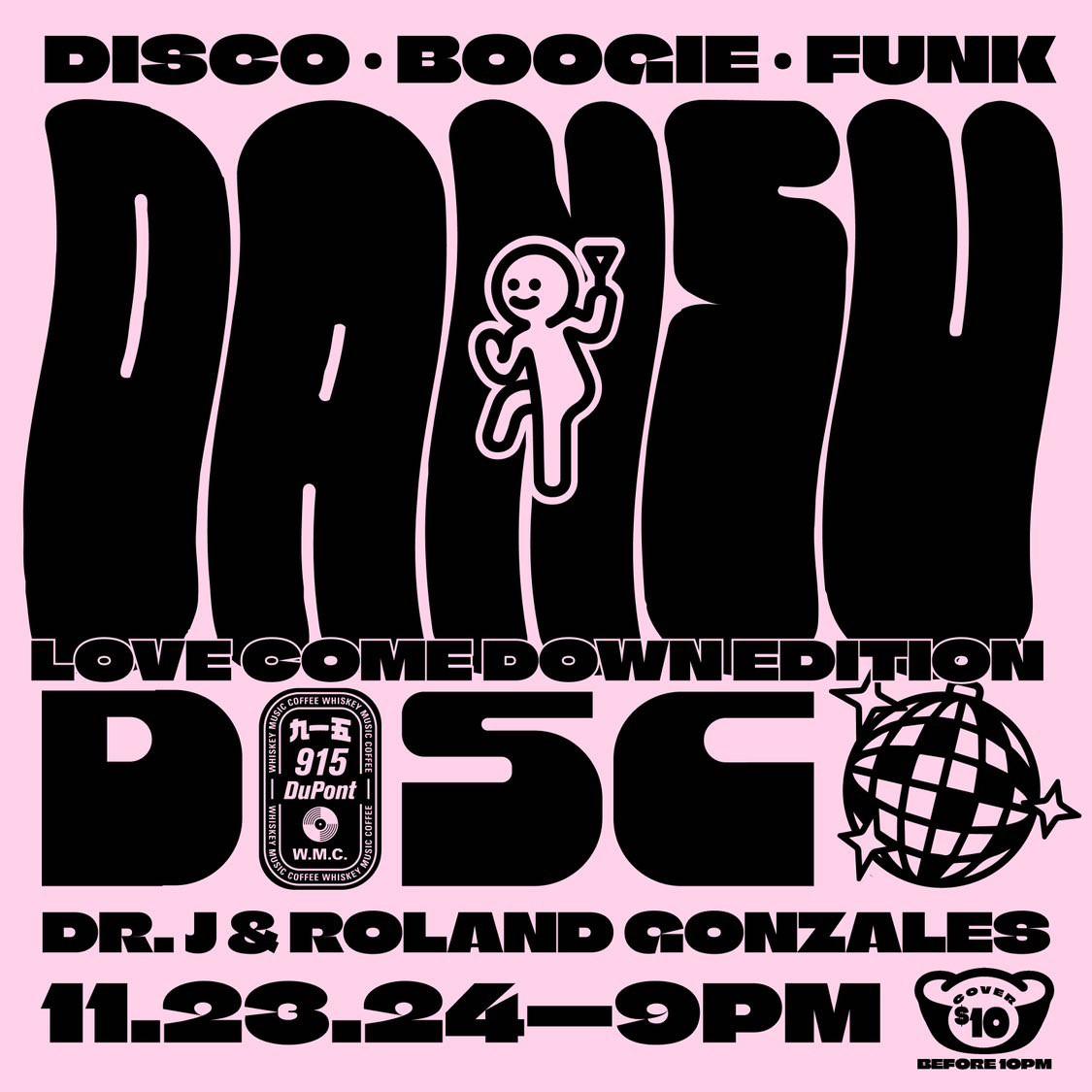 Dansu Disco With Dr J & Roland Gonzales