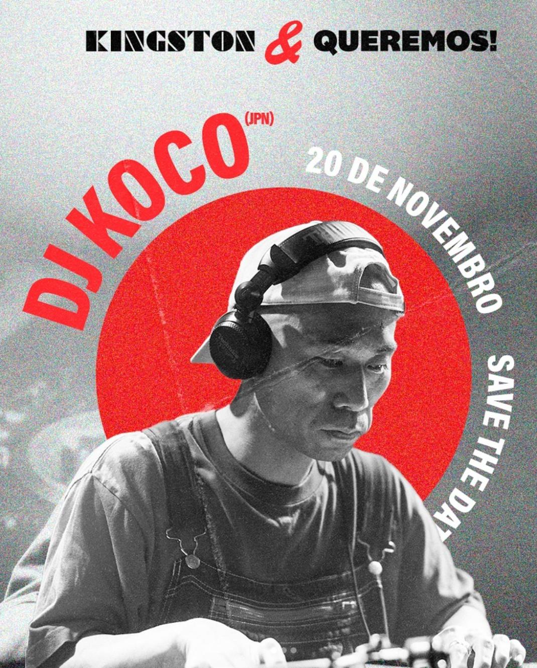 Kingston & Queremos Apresenta: Dj Koco