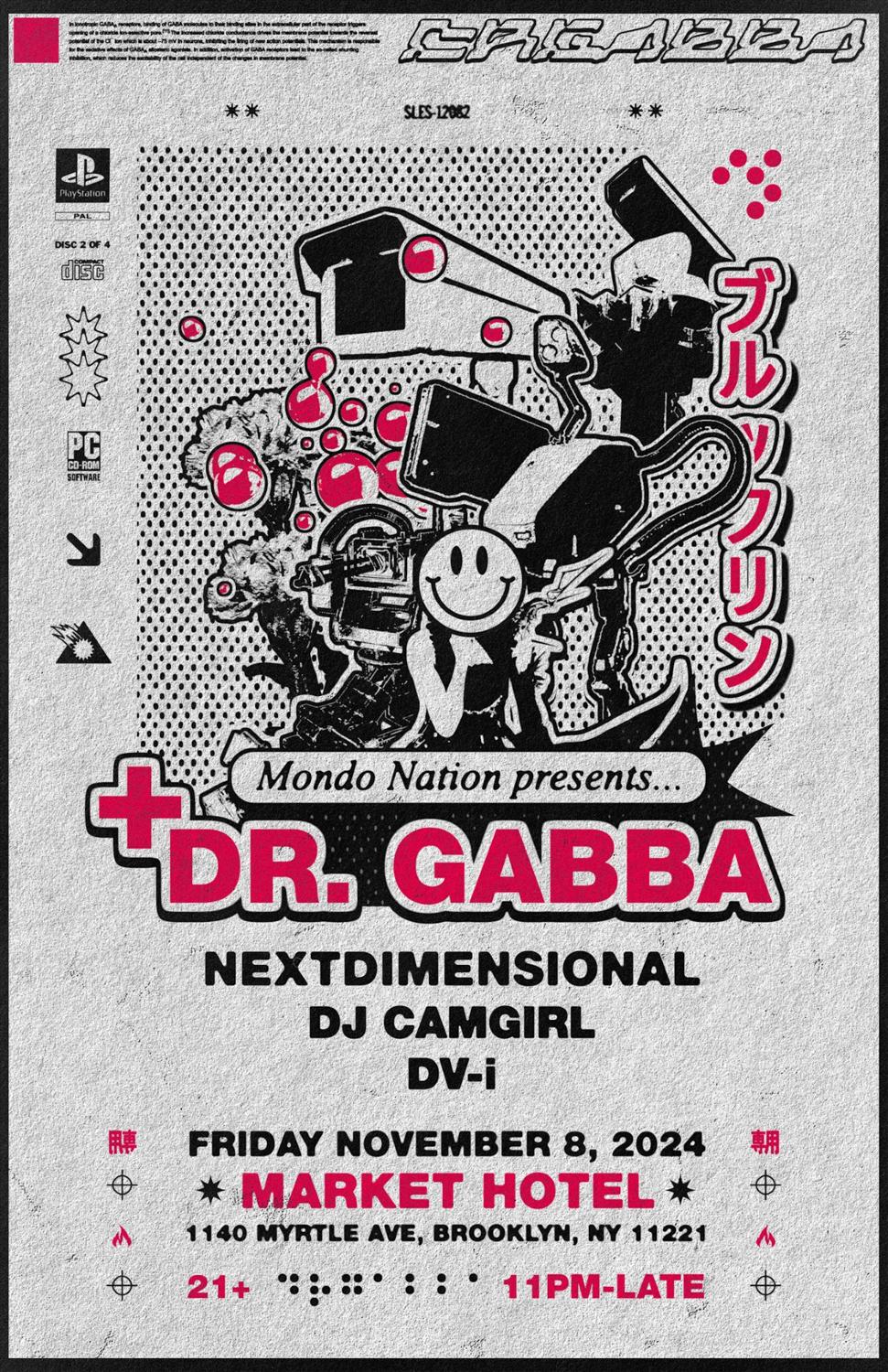 Mondo Nation Presents: Dr. Gabba