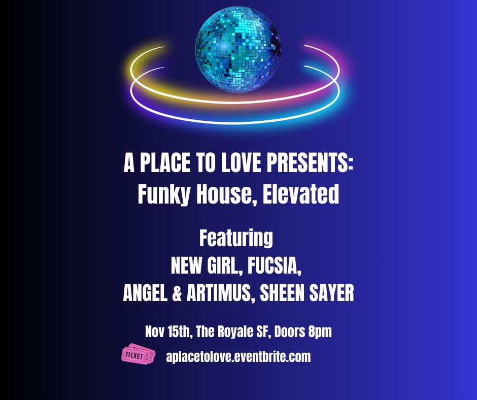 Funky House, Elevated