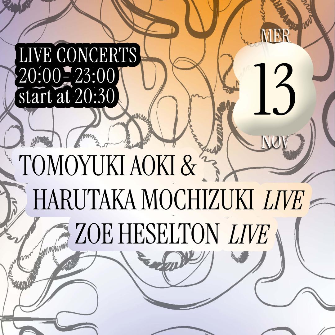 Live Concert [Tomoyuki Aoki & Harutaka Mochizuki, Zoe Heselton]