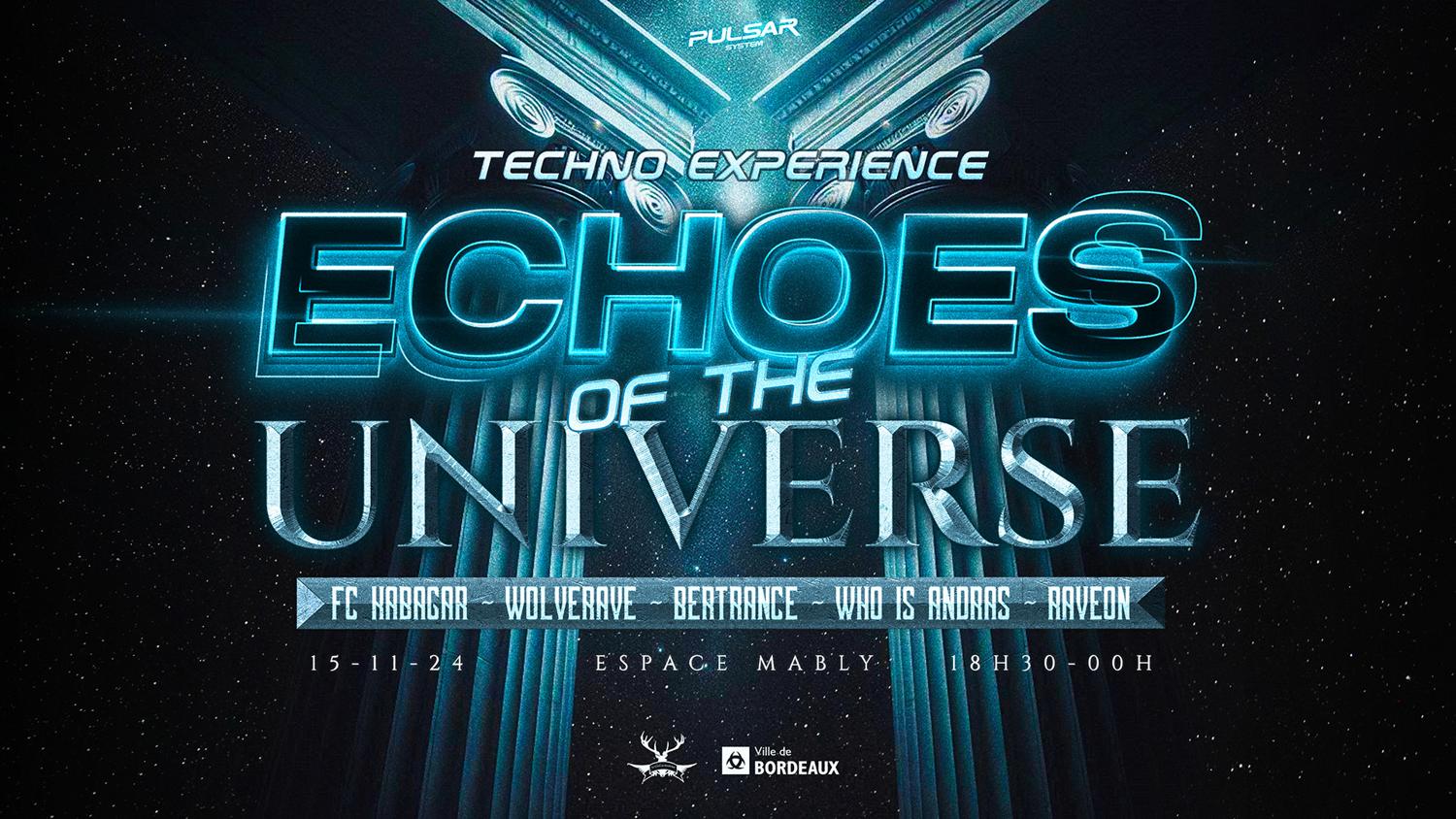 Echoes Of The Universe: Techno Experience