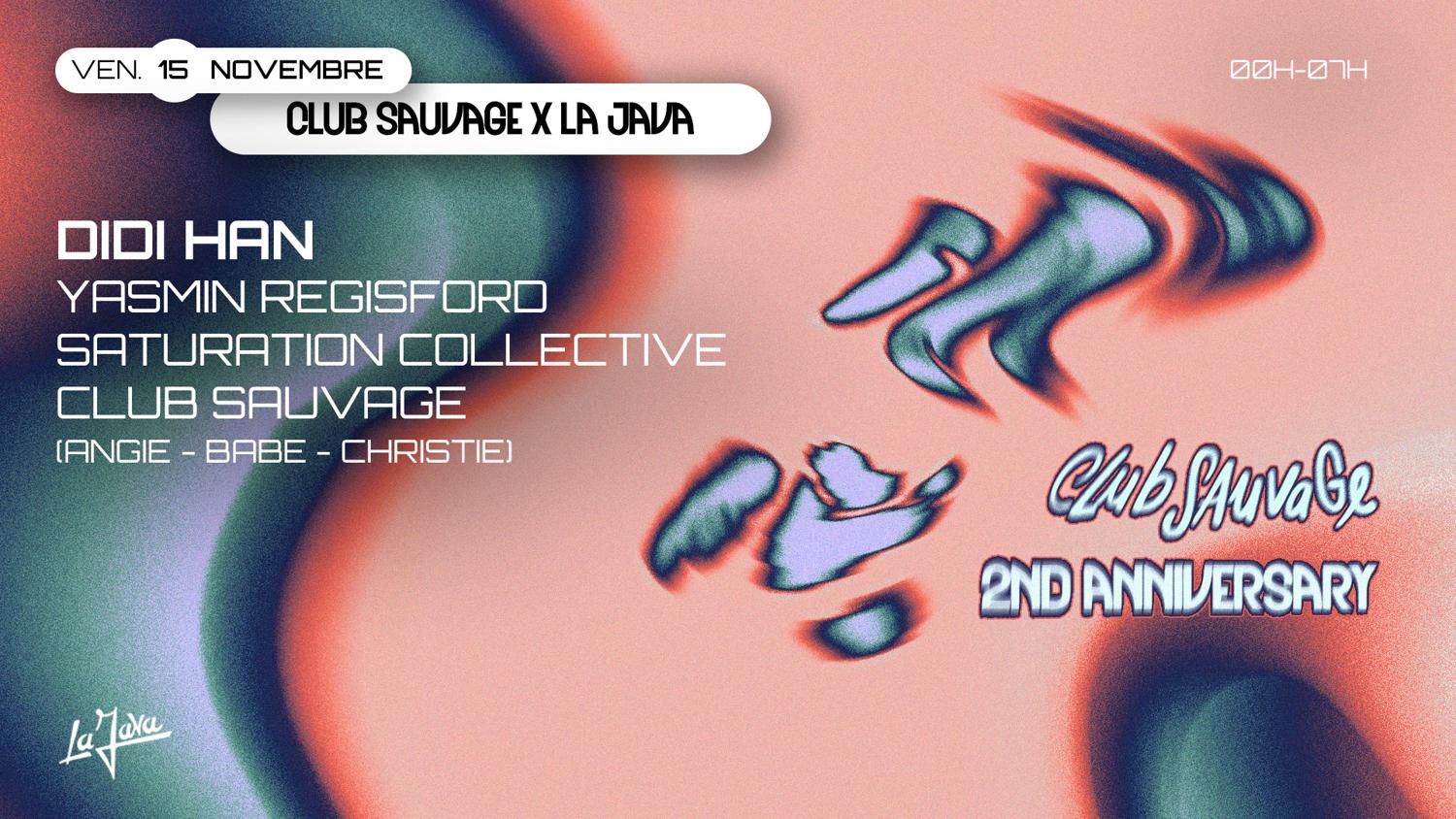 Club Sauvage 2Nd Anniversary With Didi Han, Yasmin Regisford & Saturation Collective