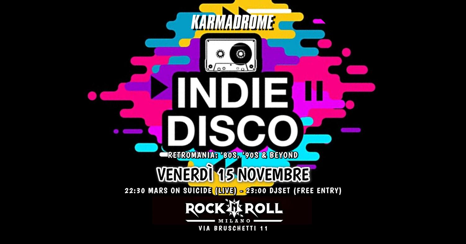 Karmadrome: Indie-Disco [Retromania '80S, '90S & Beyond]