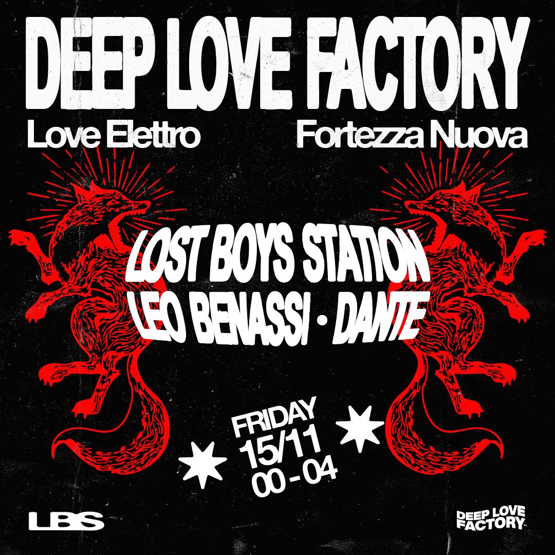 Deep Love Factory X Lost Boys Station