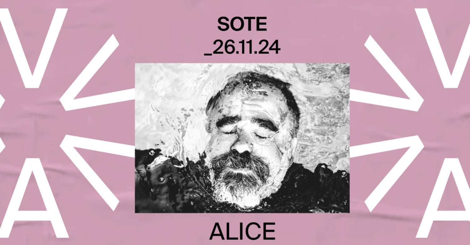 Sote (Ir) @ Alice