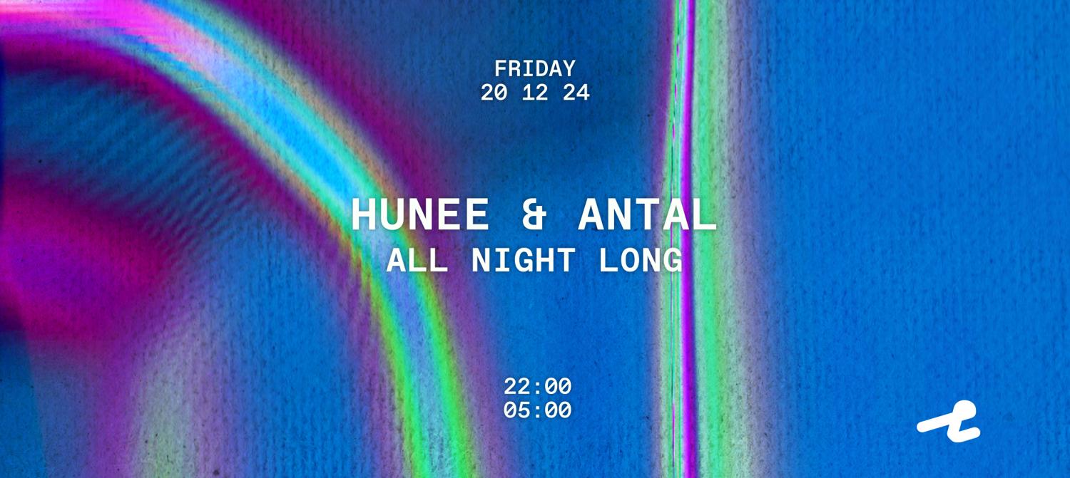 Hunee & Antal (All Night Long