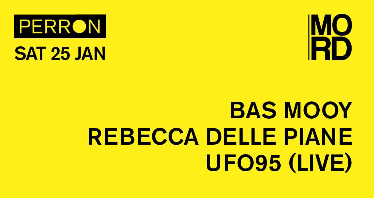 Mord: Bas Mooy, Rebecca Delle Piane, Ufo95 (Live)