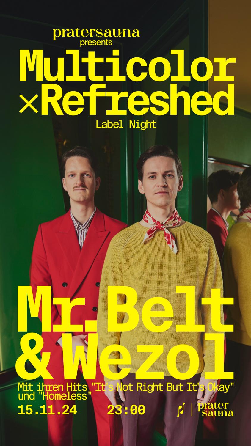 Multicolor X Refreshed With Mr. Belt & Wezol