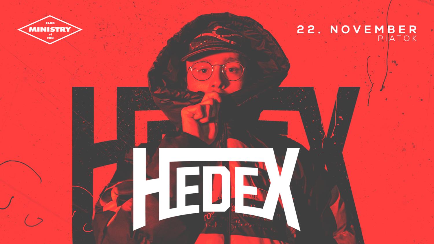 Hedex X Ministry Of Fun