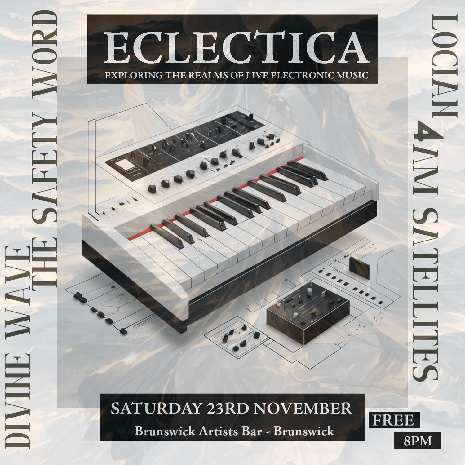 Eclectica - A Showcase Of Live Electronic Music