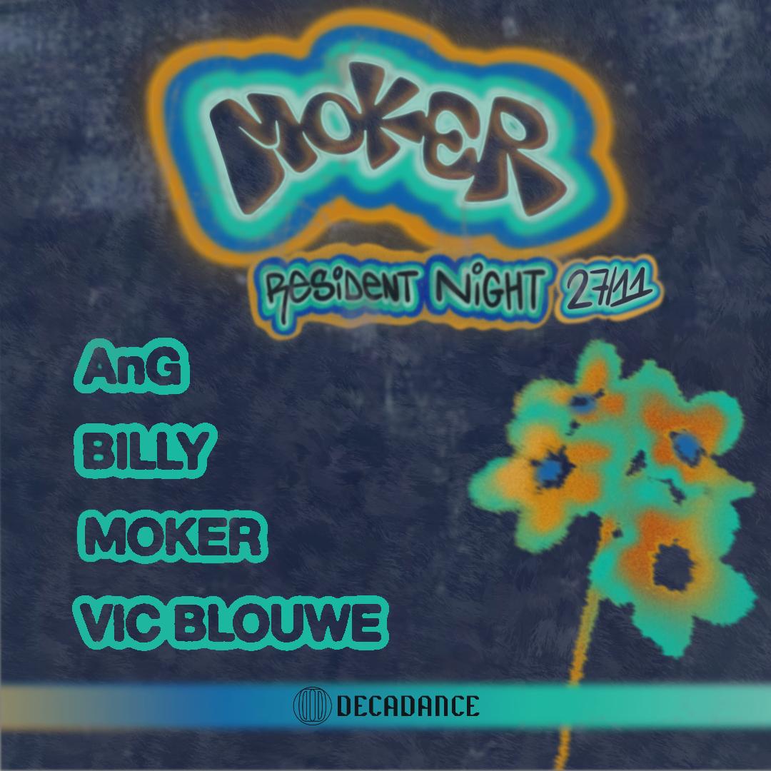 Decadance Pres. Moker'S Resident Night