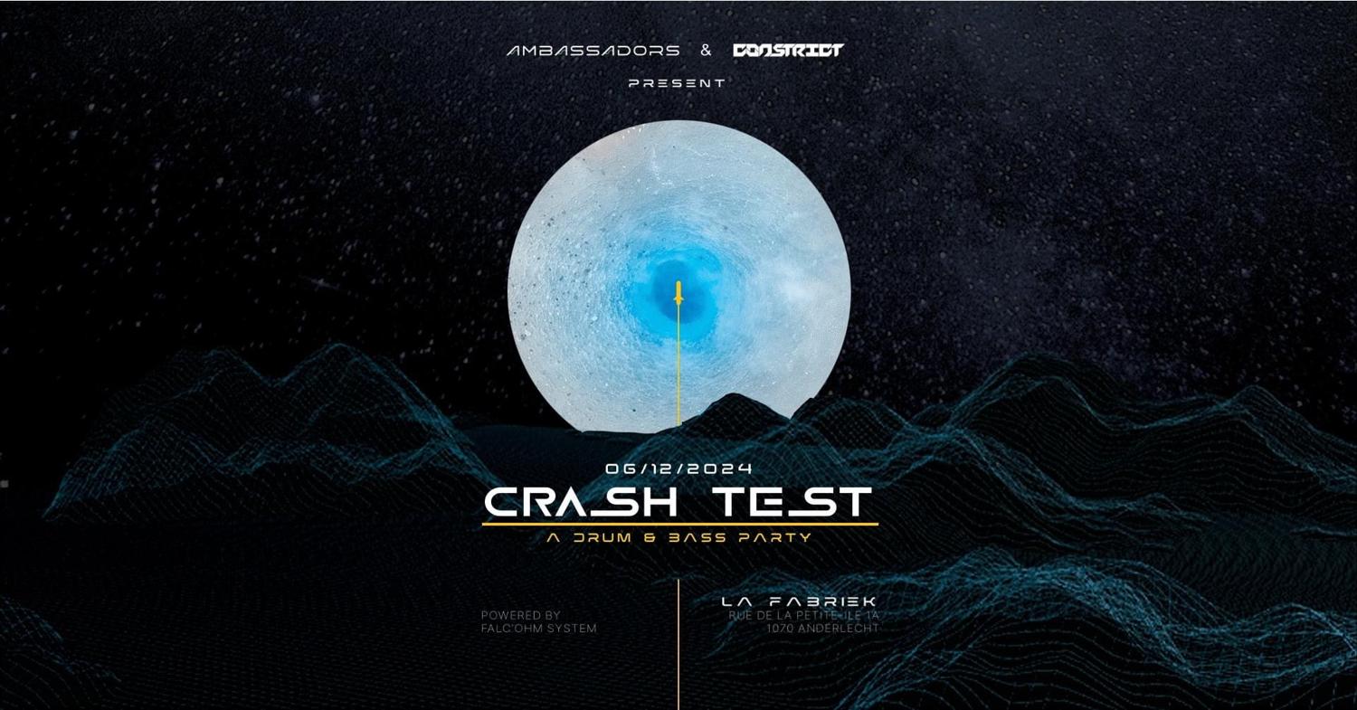 Crash Test By Ambassadors & Constrict