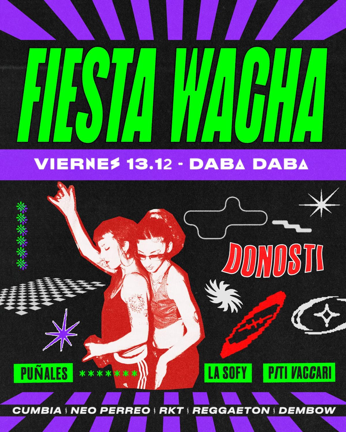 Fiesta Wacha: La Sofy + Puñales + Piti Vaccari