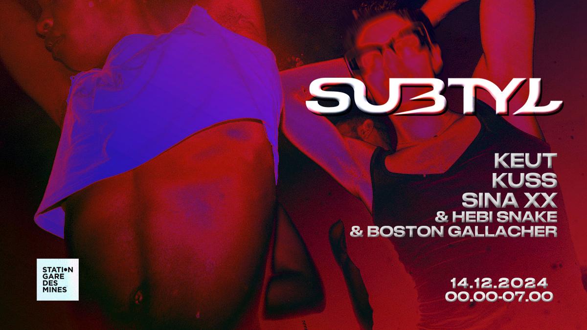 Subtyl X La Station