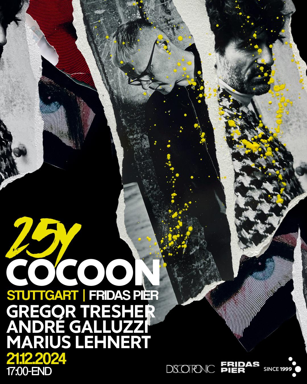 Discotronic Night Pres. 25Y Cocoon With Gregor Tresher, André Galluzzi, Marius Lehnert