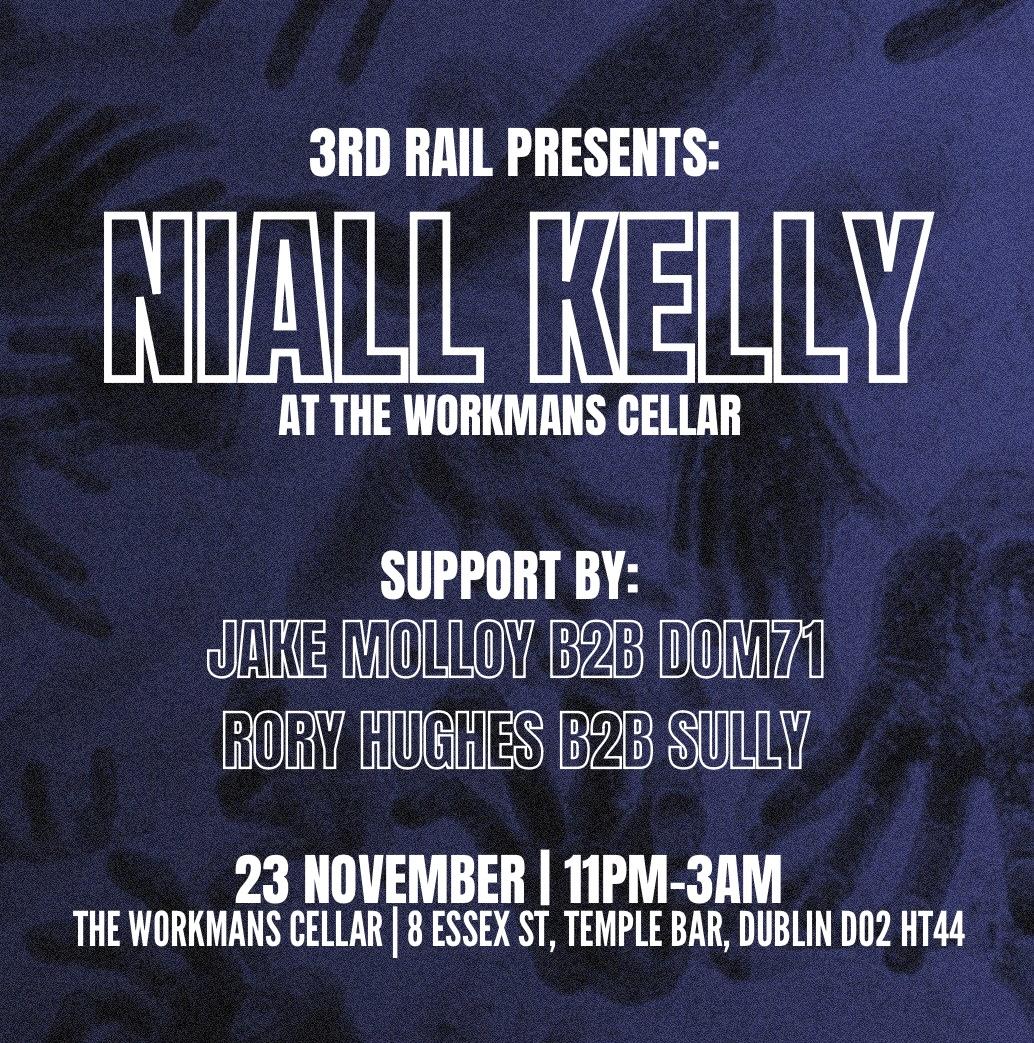 3Rd Rail Presents: Niall Kelly