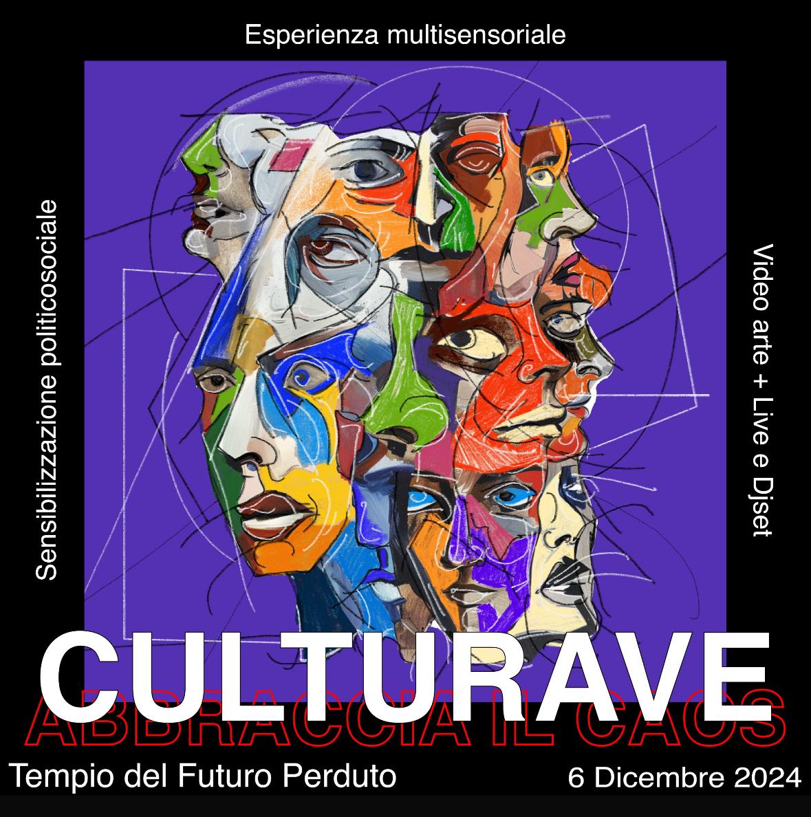 Culturave: Abbraccia Il Caos