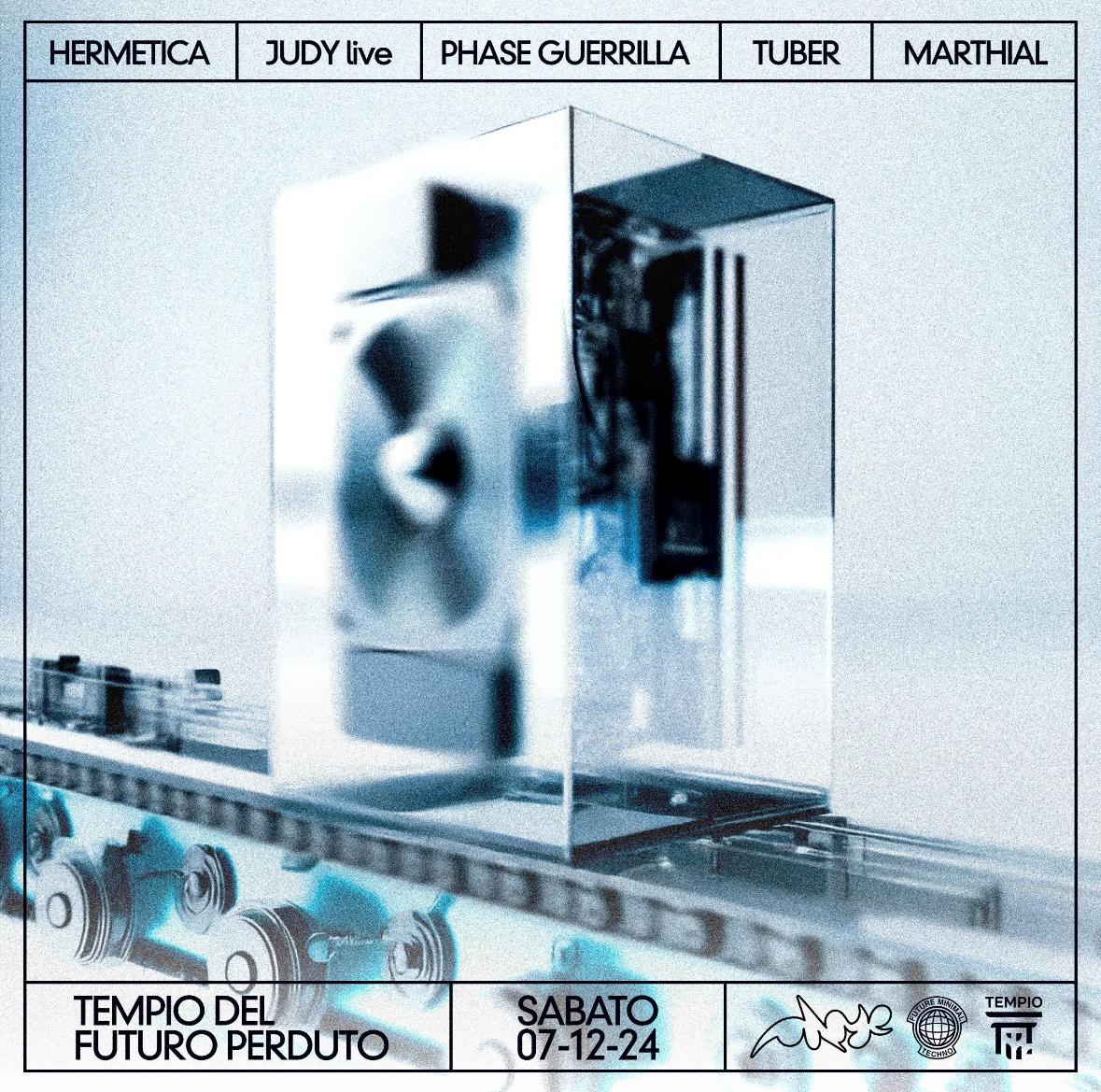 Future Minimal Techno: Hermetica, Judy Live, Phase Guerrilla, Tuber, Marthial