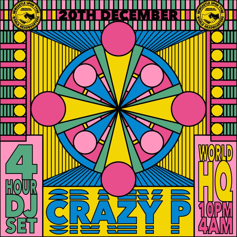 World Hq Presents Crazy P (4 Hour Set)