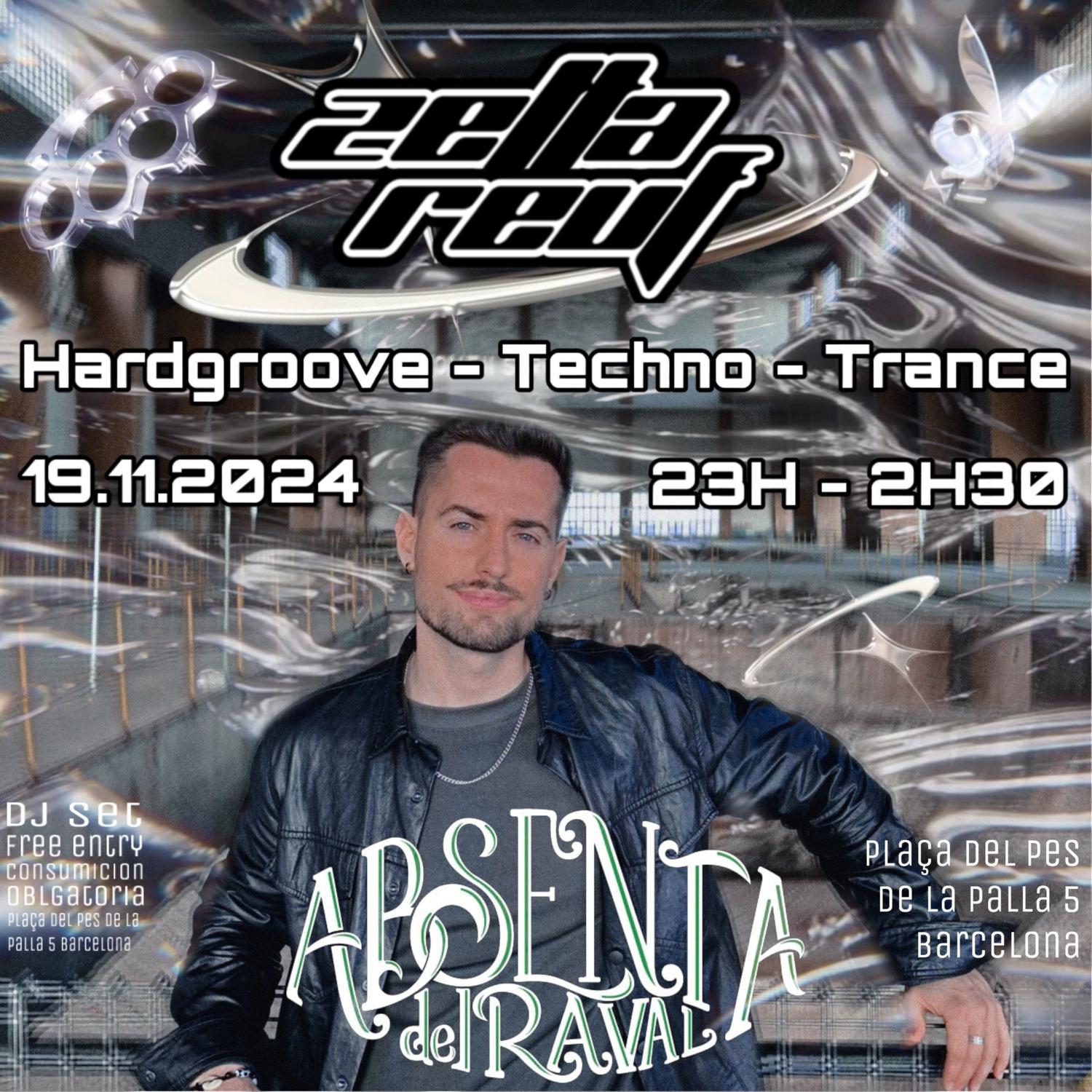 Absenta Del Raval Presents: Zettareuf // Hard Groove - Techno - Trance Dj Set