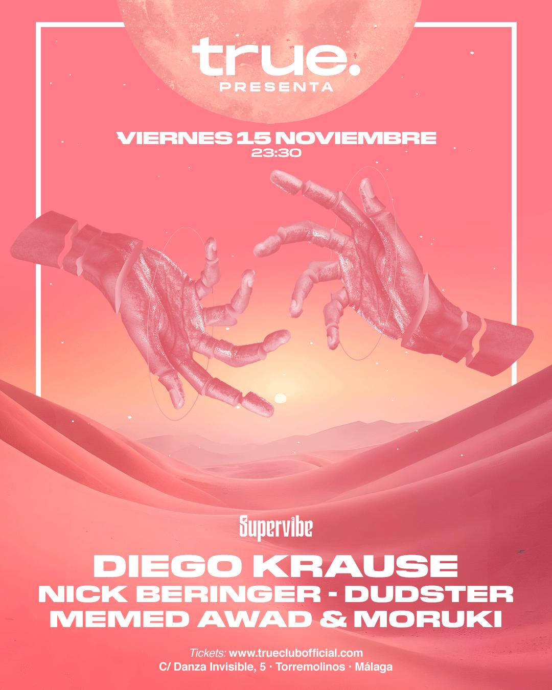 Supervibe And True Club Present Diego Krause And Nick Beringer