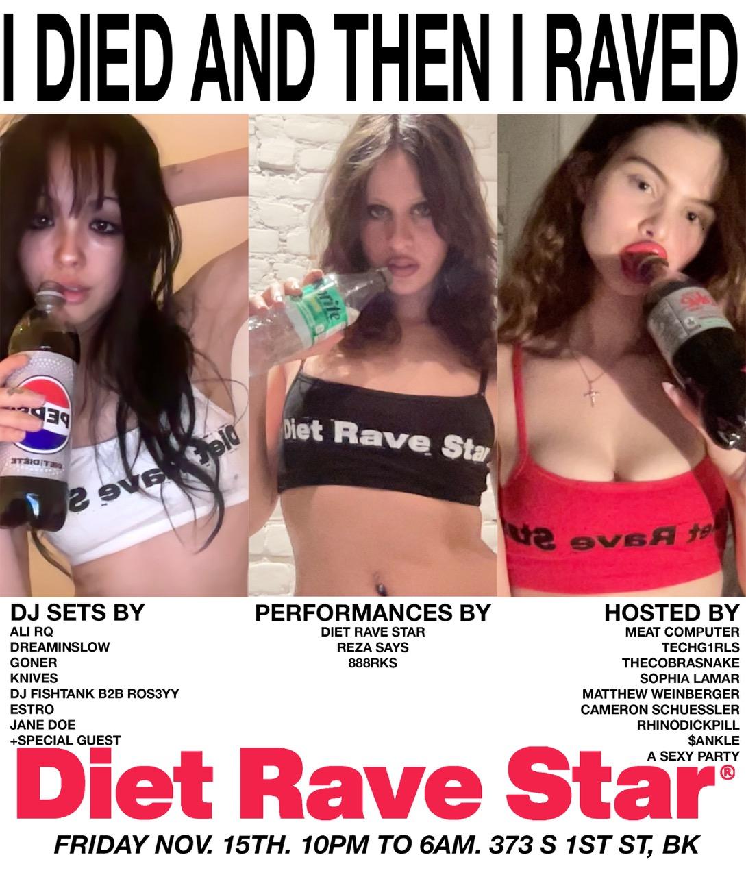 I Died And Then I Raved//Diet Rave Star Album Release Party