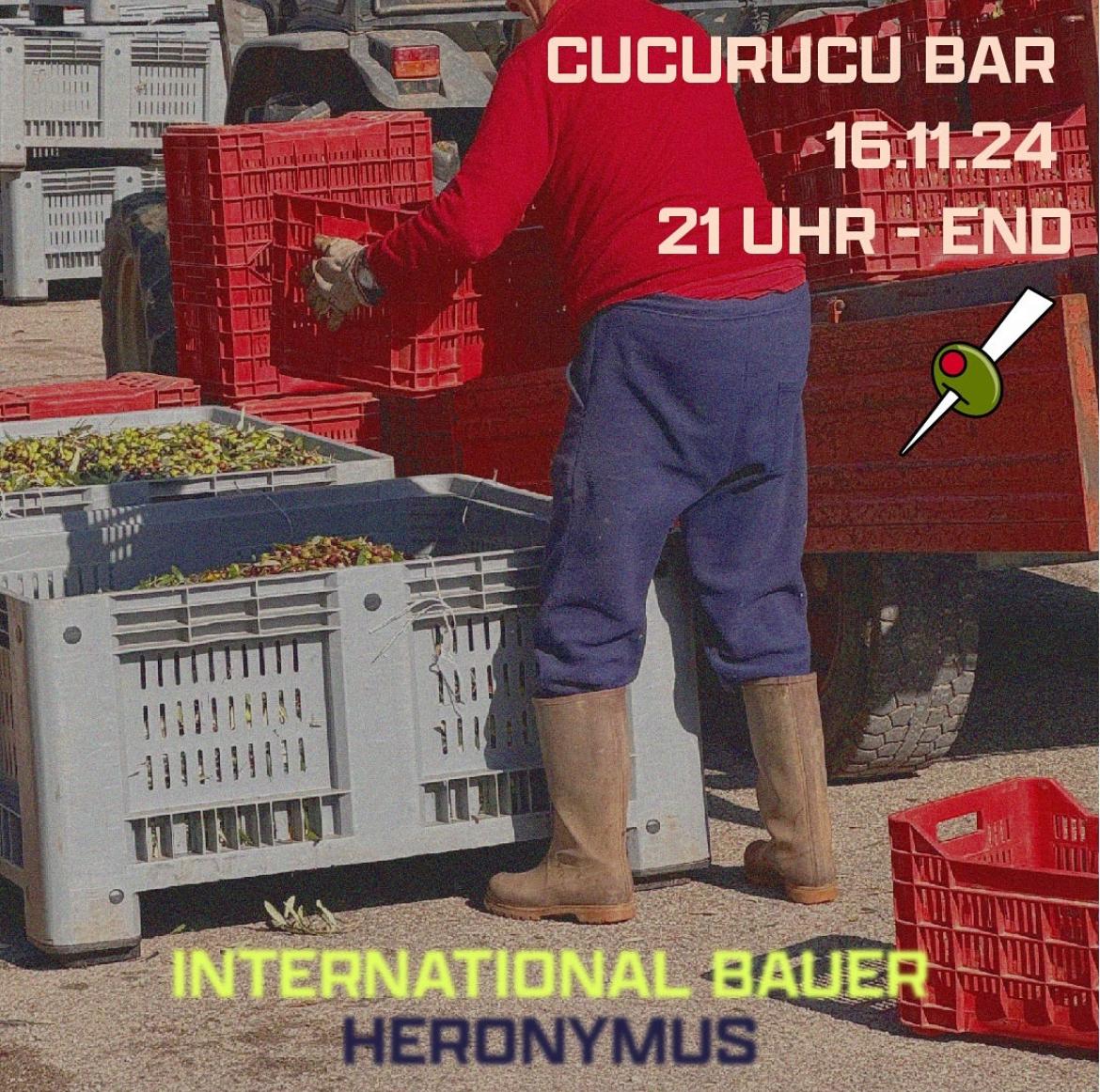 Cucurucu W/ Heronymus & International Bauer