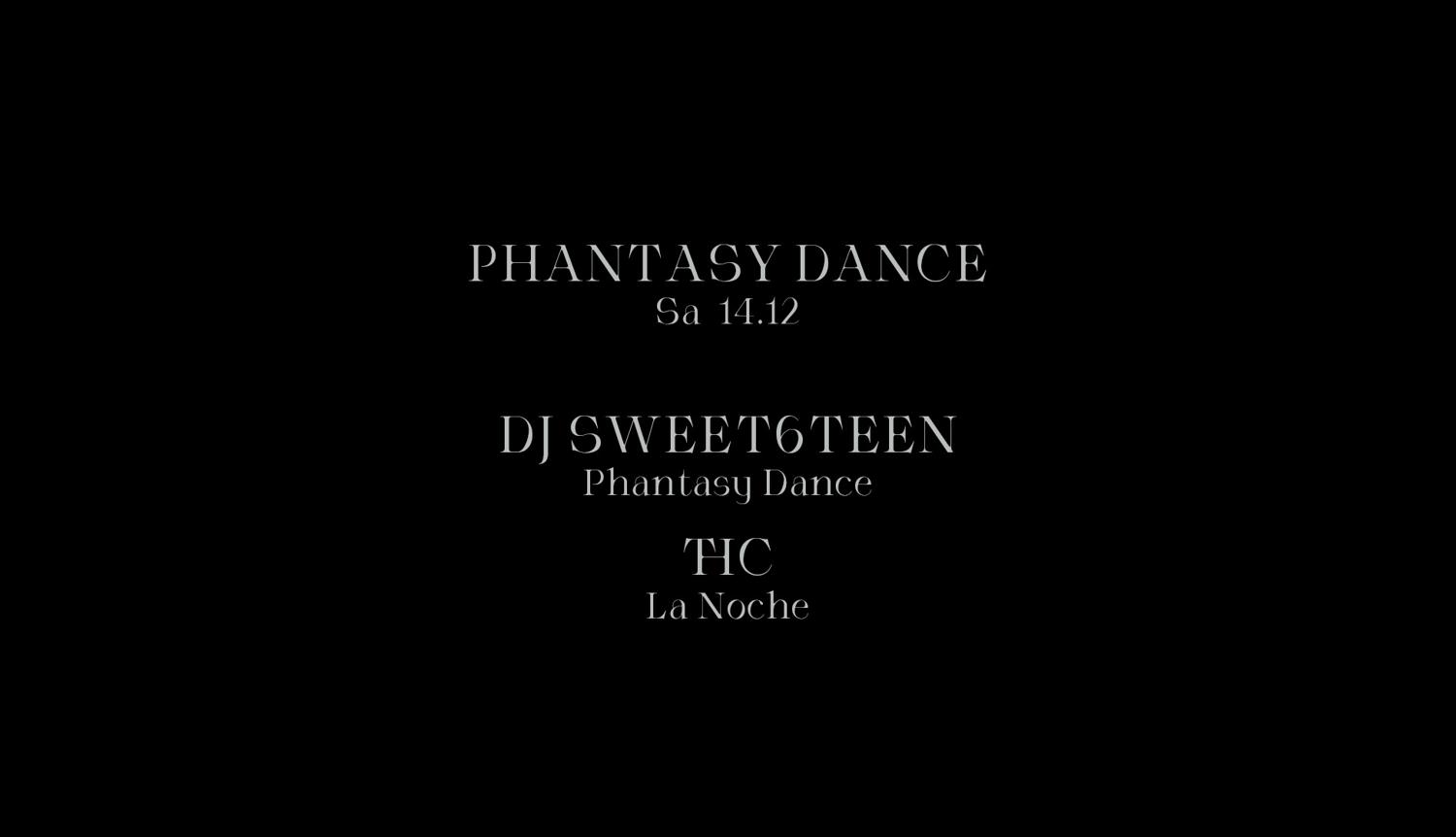 Phantasy Dance With Dj Sweet6Teen & Thc