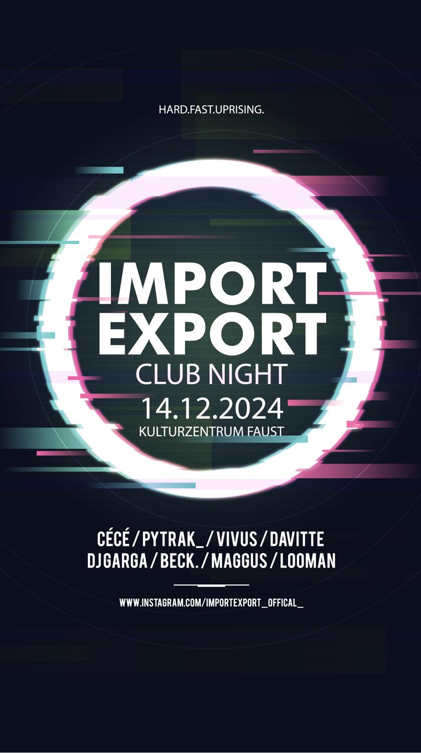 Import/Export Clubnight