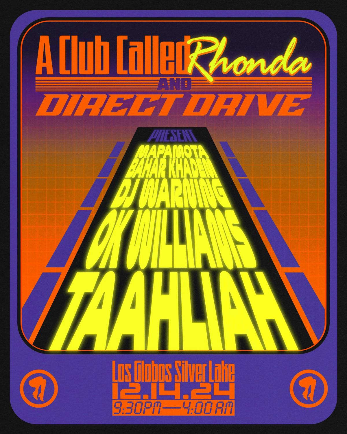 A Club Called Rhonda & Direct Drive With Taahliah & Ok Williams