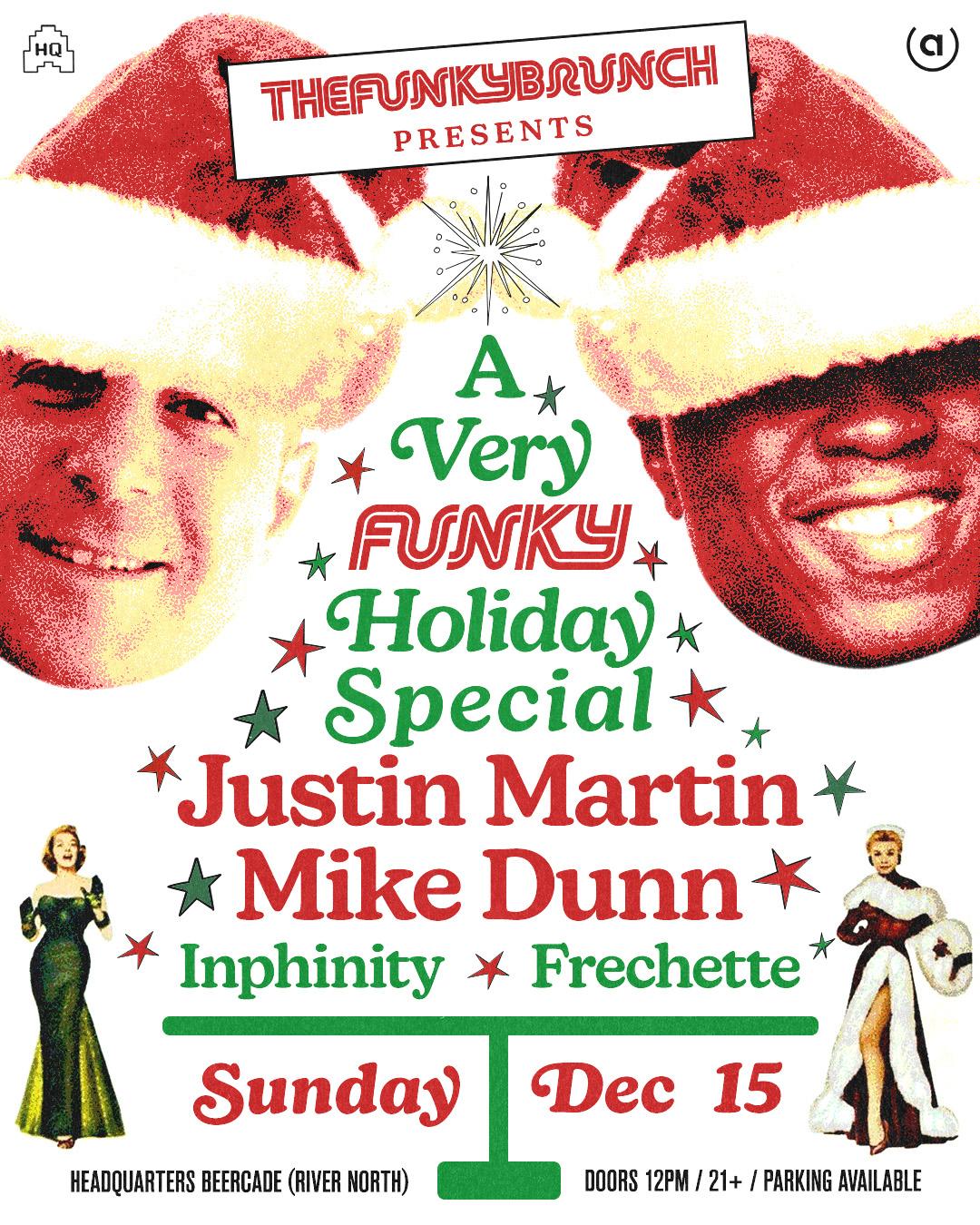 The Funky Brunch: Justin Martin + Mike Dunn