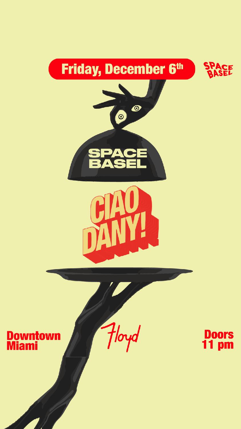 Basel: Ciao Dany! Feat. Special Guests