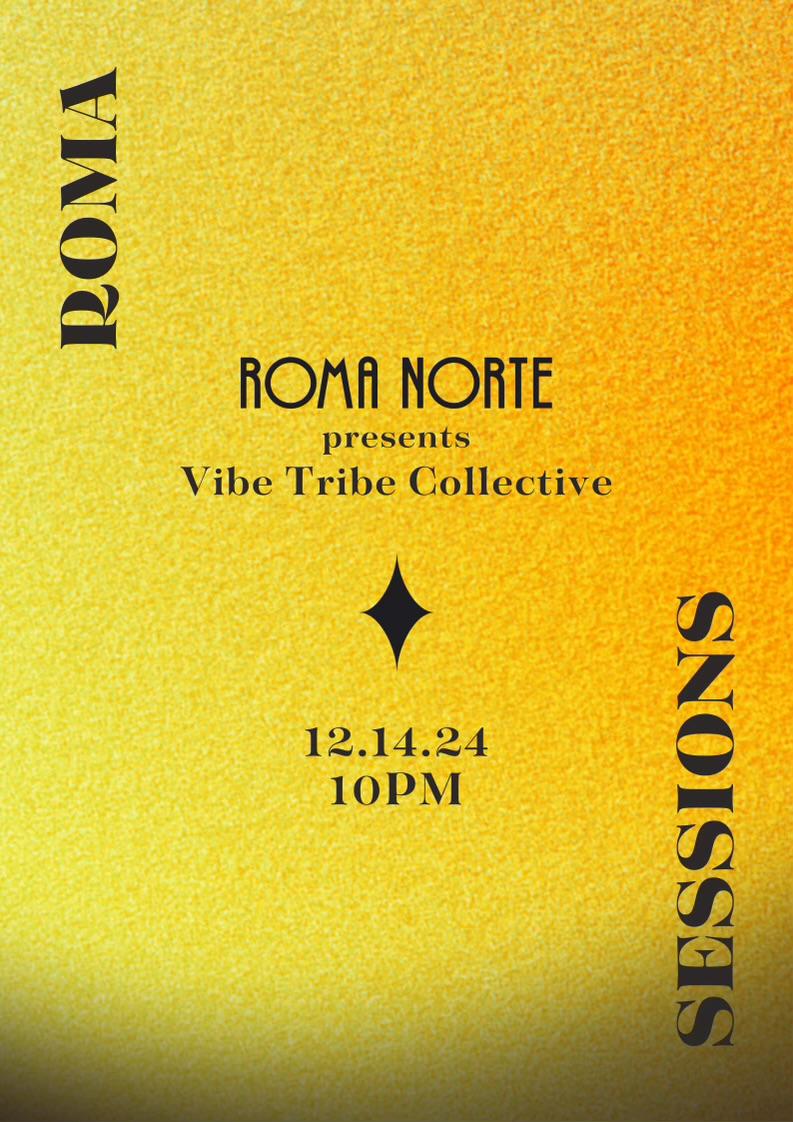 Roma Sessions Presents Vibe Tribe Collective