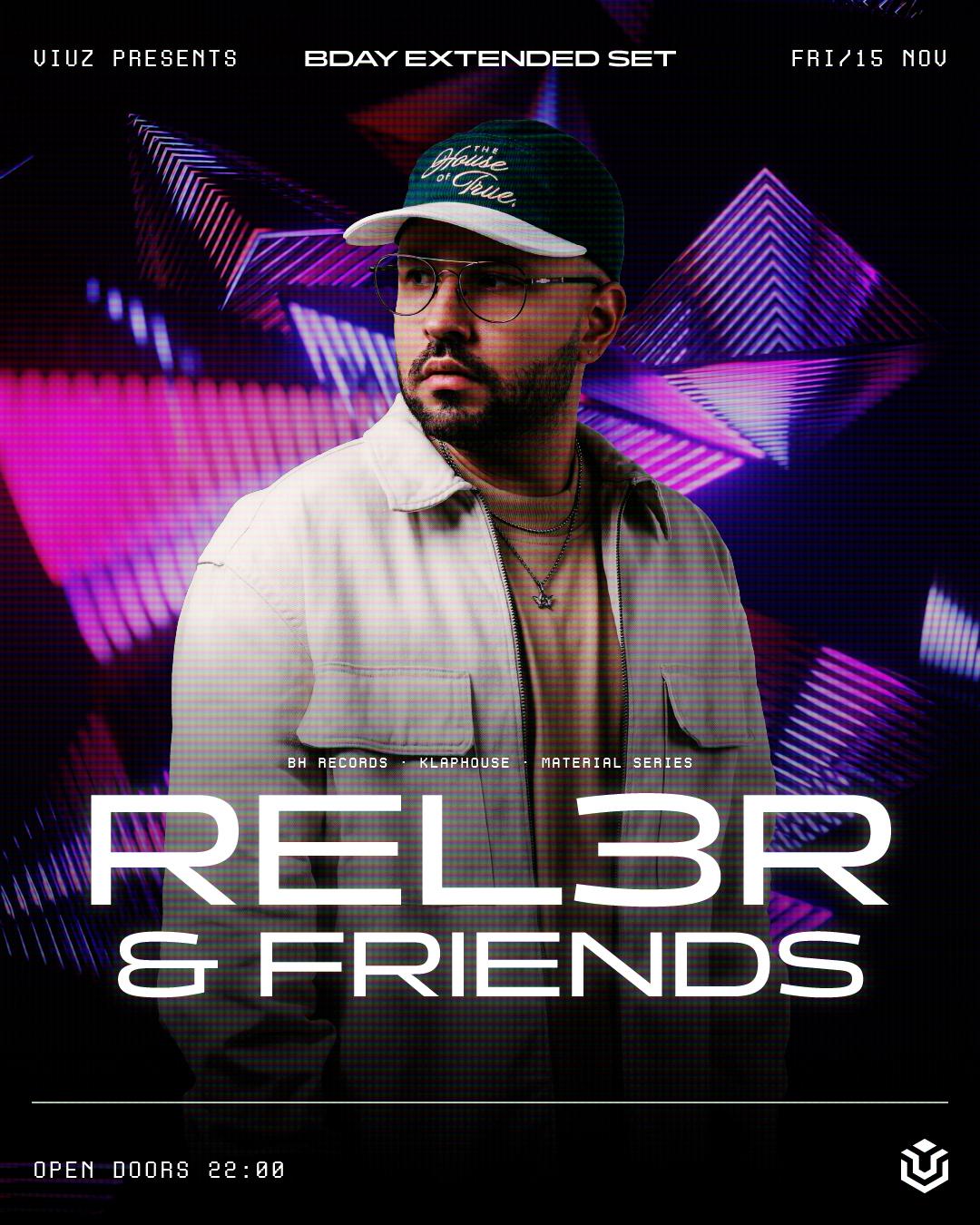 Viuz Pres. Rel3R & Friends