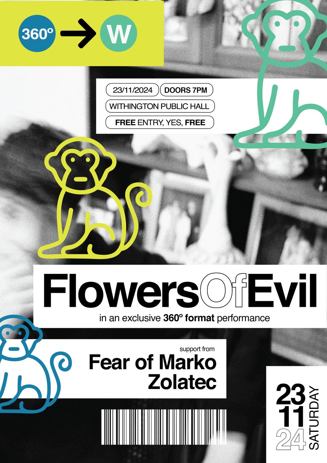 Flowers Of Evil - 360 Show (With Flowers Of Evil, Fear Of Marko And Zolatec)