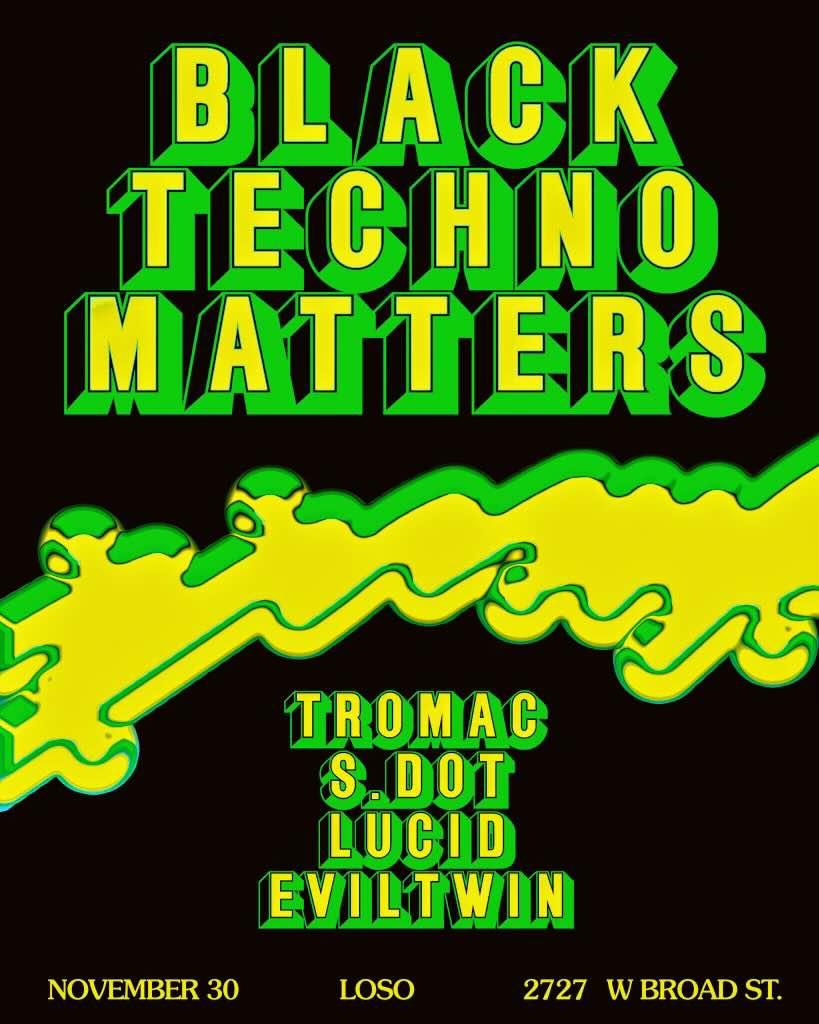 Black Techno Matters