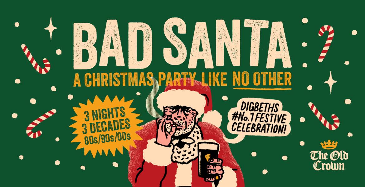 Bad Santa: A Christmas Party Like No Other