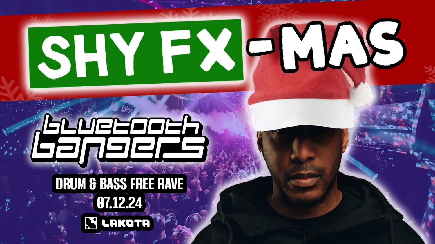 Bluetooth Bangers: Shy Fx-Mas