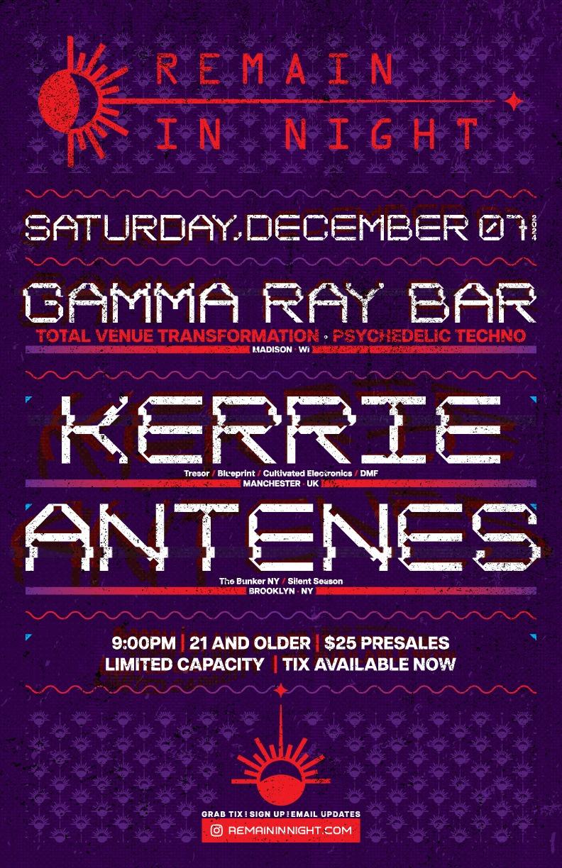 Remain In Night W/ Kerrie & Antenes