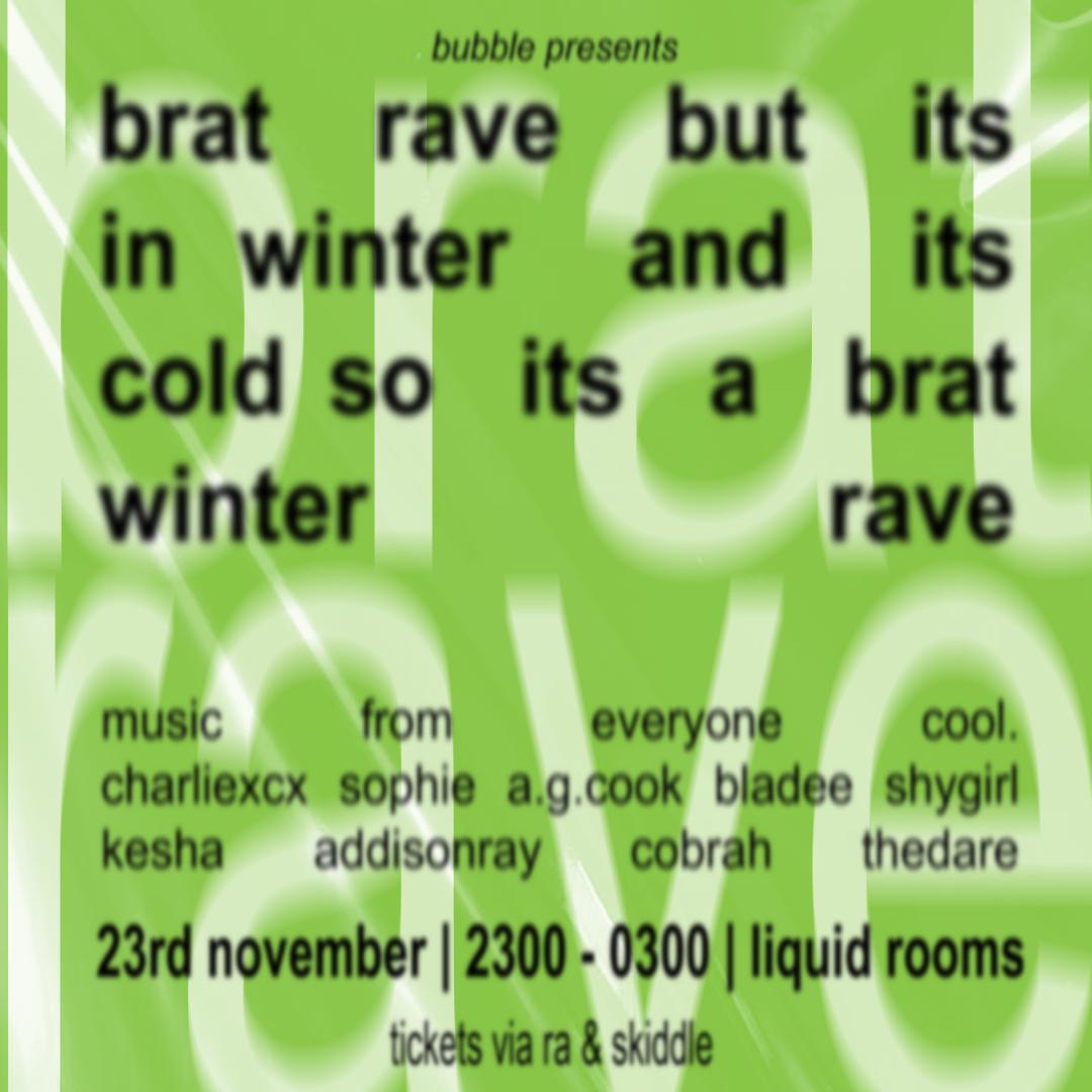 Brat Winter Rave