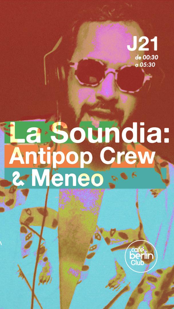 La Soundía · Antipop Crew & Meneo