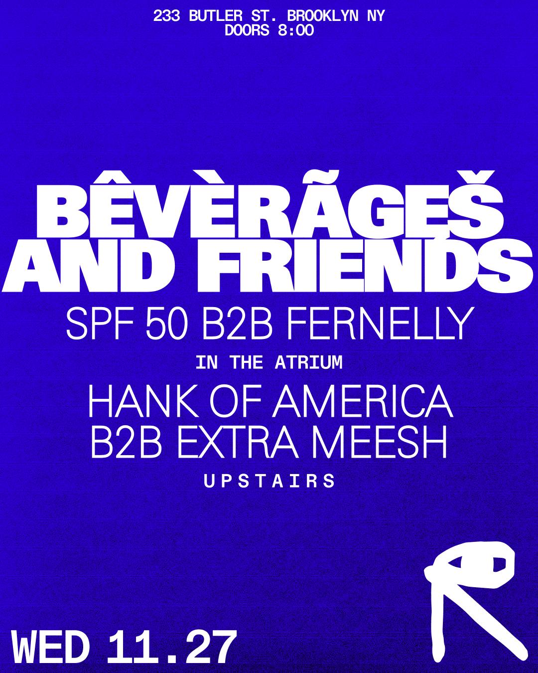 Bêvèrãgęš: Spf 50 B2B Fernelly + Hank Of America B2B Extra Meesh