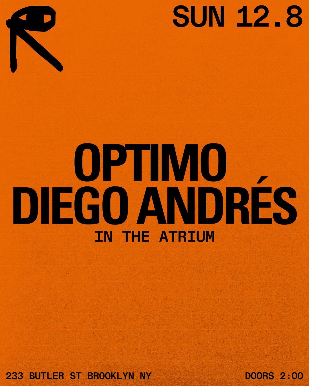 Optimo + Diego Andrés In The Atrium