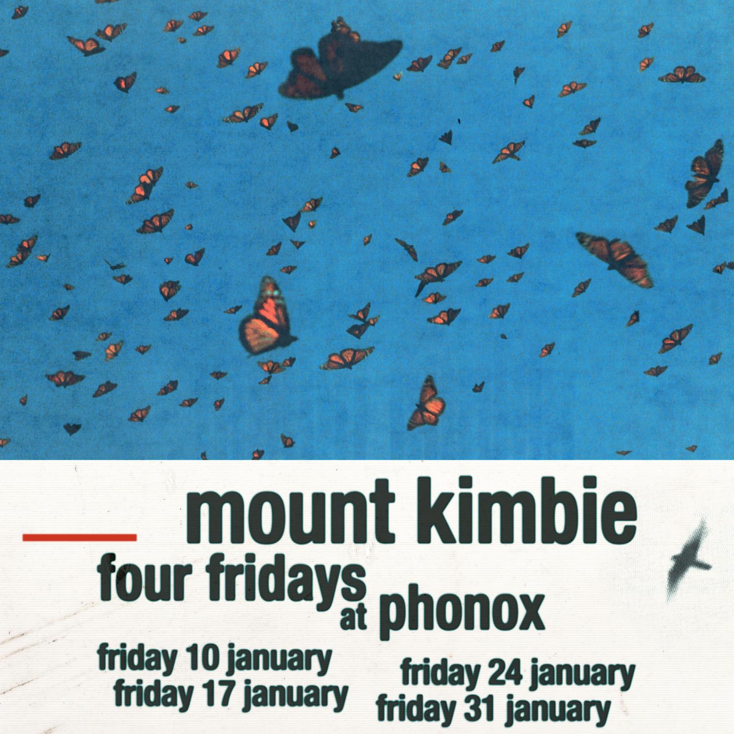 Mount Kimbie - 4 Fridays At Phonox